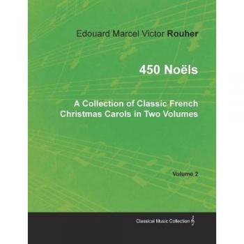 Rouher, Edouard Marcel Victor: 450 Noëls