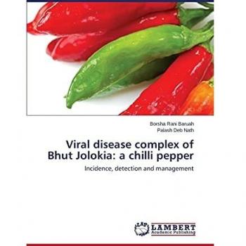 Baruah, B: Viral disease complex of Bhut Jolokia: a chilli p: a chilli pepper