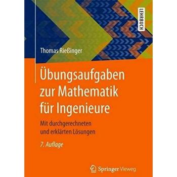 Übungsaufgaben zur Mathematik für Ingenieure