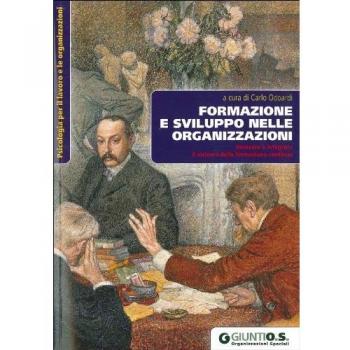 Formazione e sviluppo nelle organizzazioni. Innovare e integrare il sistema della formazione continua
