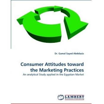 Consumer Attitudes toward the Marketing Practices