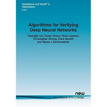Algorithms for Verifying Deep Neural Networks (Foundations and Trends(r) in Optimization)