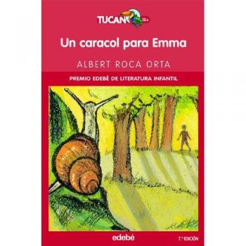 UN CARACOL PARA EMMA TUCAN