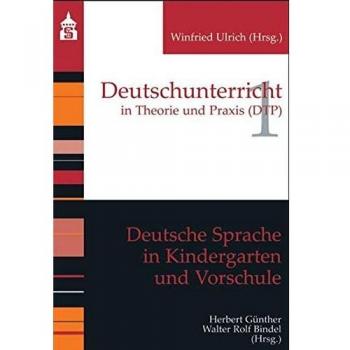 Deutsche Sprache in Kindergarten und Vorschule