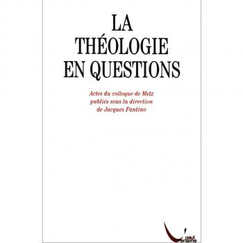 La Théologie en questions