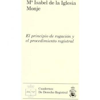 Principio de rogacion y el procedimiento registral el
