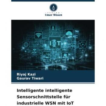 Intelligente intelligente Sensorschnittstelle für industrielle WSN mit IoT: DE