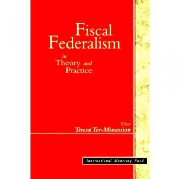Fiscal Federalism in Theory and Practice Paperback / softback