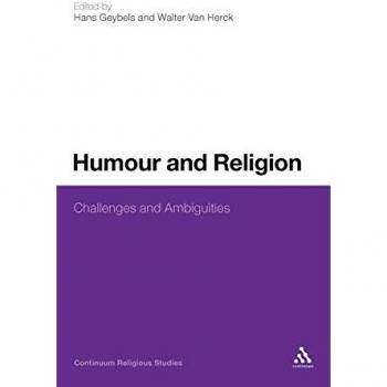 Humour and Religion: Challenges and Ambiguities (Continuum Religious Studies)