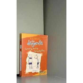 journal d'un degonflé carnet de bord de greg heffley