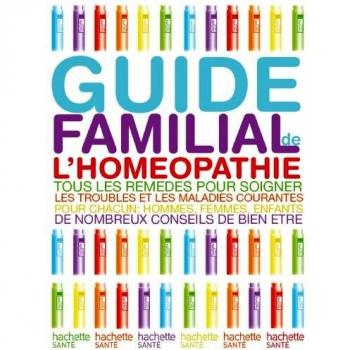 Guide familial de l'homéopathie