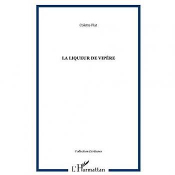LA LIQUEUR DE VIPÈRE