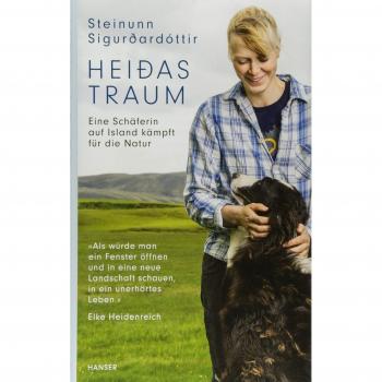 Steinunn Sigurdardóttir Heidas Traum: Eine Schäferin Auf Island Kämpft Für Die Natur