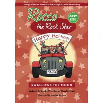 Rocco the Rock Star Swallows the Moon (Beginning Chapter Books, Graphic Novels for Kids, Kids Books About Dogs, Band 4)