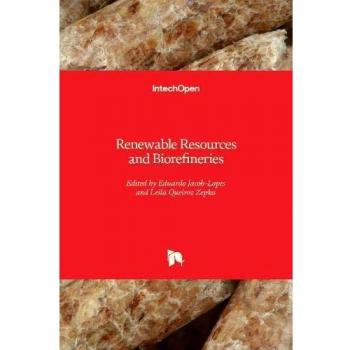 Renewable Resources and Biorefineries