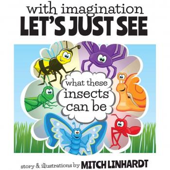 With Imagination Let's Just See What These Insects Can Be
