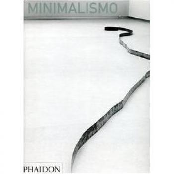 Minimalismo. Ediz. illustrata