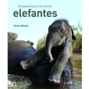 EL PEQUEÑO GRAN LIBRO DE LOS ELEFANTES (Tapa dura).