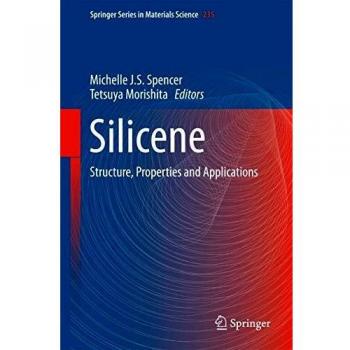 Silicene: Structure, Properties and Applications