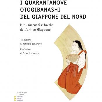 I quarantanove otogibanashi del Giappone del nord. Miti, racconti e favole dell'antico Giappone. Ediz. a caratteri grandi
