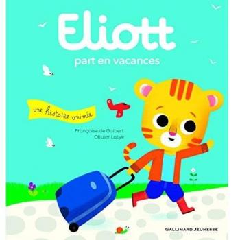 Eliott part en vacances