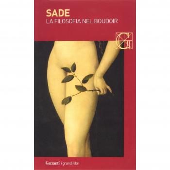 La filosofia nel boudoir ovvero i precettori immorali. Dialoghi per l'educazione delle fanciulle
