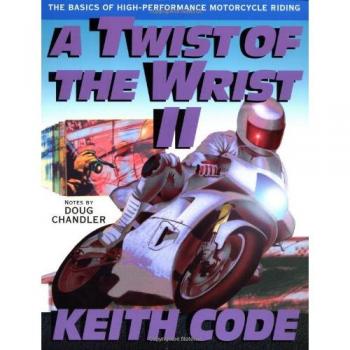 A Twist of the Wrist: Basics of High-performance Motor Cycle...