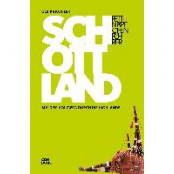 Ulrike Köhler Fettnäpfchenführer Schottland: Auf Dem Holzweg Durch Die Highlands