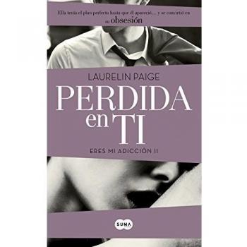 Perdida en ti. Eres mi adicción II