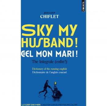 Sky my husband! Ciel mon mari!
