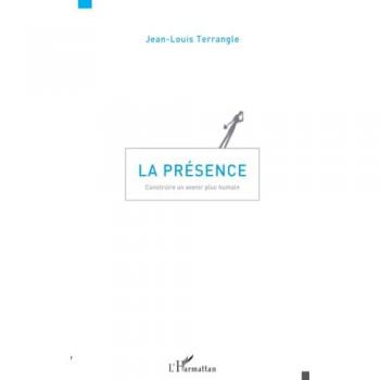 Presence Construire un Avenir Plus Humain