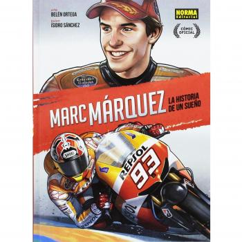 Marc Márquez. La historia de un sueño (EDICIÓN ESPECIAL) (Tapa dura).