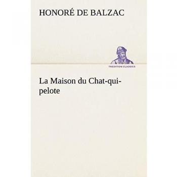 La Maison du Chat-qui-pelote (TREDITION CLASSICS)