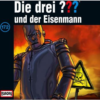 Die drei ??? 172 und der Eisenmann (drei Fragezeichen)