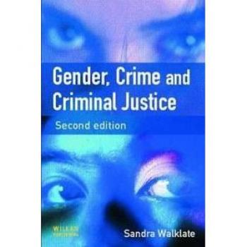 Gender, Crime and Criminal Justice