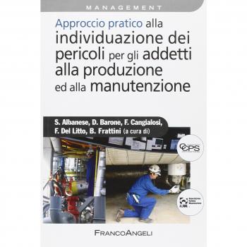 Approccio pratico alla individuazione dei pericoli per gli addetti alla produzione ed alla manutenzione