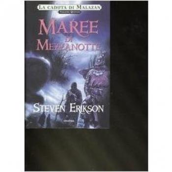Maree di mezzanotte. Una storia tratta dal libro Malazan dei Caduti