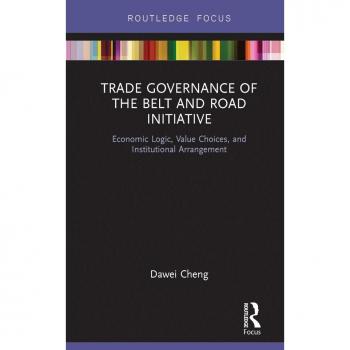 Trade Governance of the Belt and Road Initiative