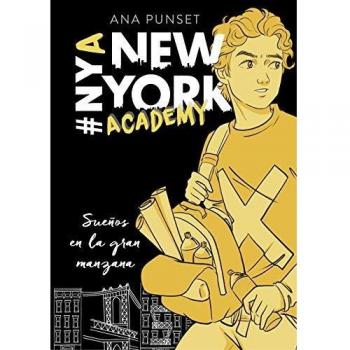 SUEÑOS EN LA GRAN MANZANA (SERIE NEW YORK ACADEMY 2)