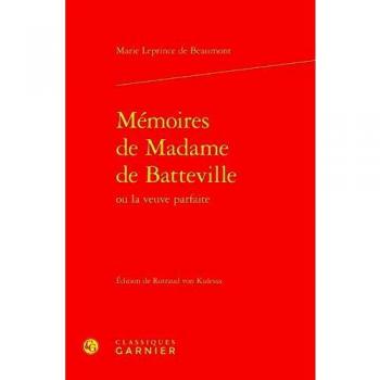 Mémoires De Madame De Batteville Ou La Veuve Parfaite