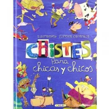 Chistes para chicas y chicos (Tapa dura).