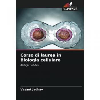Jadhav, Vasant: Corso di laurea in Biologia cellulare