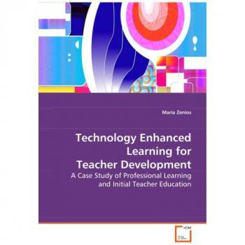 Technology Enhanced Learning for Teacher Development