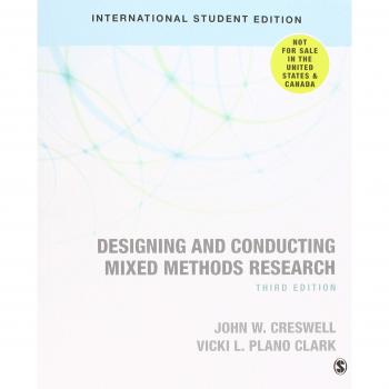 Designing and Conducting Mixed Methods Research