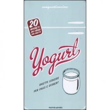 YOGURT RICETTE PER DOLCI E DESSERT LIBRO+20 MAGNETI DA FRIGO MONDADORI 2011 1aE!