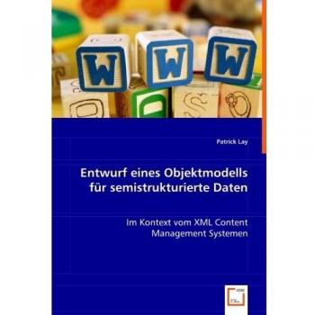 Entwurf eines Objektmodells für semistrukturierte Daten