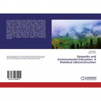Geoparks and Environmental Education: A Dialetical (de)construction