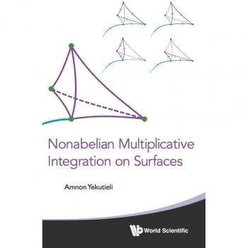 NONABELIAN MULTIPLICATIVE INTEGRATION ON SURFACES