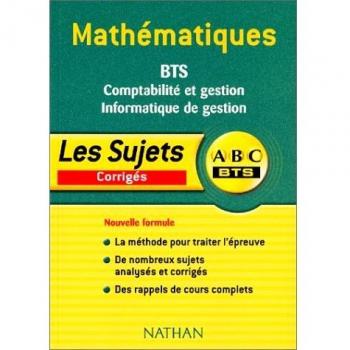 Mathématiques, BTS Comptabilité et gestion et Informatique de gestion