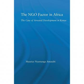 The NGO Factor in Africa (African Studies)